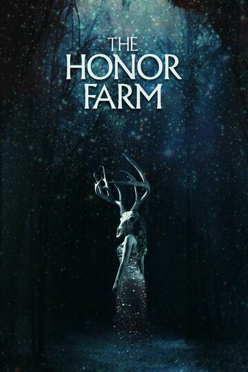 The Honor Farm (2017)