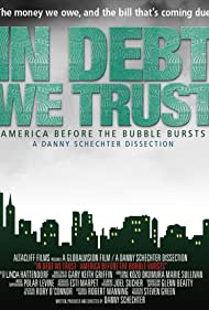 In Debt We Trust: America Before the Bubble Bursts (2006)